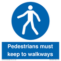 -pedestrians-must-keep-to-walkways-sign~